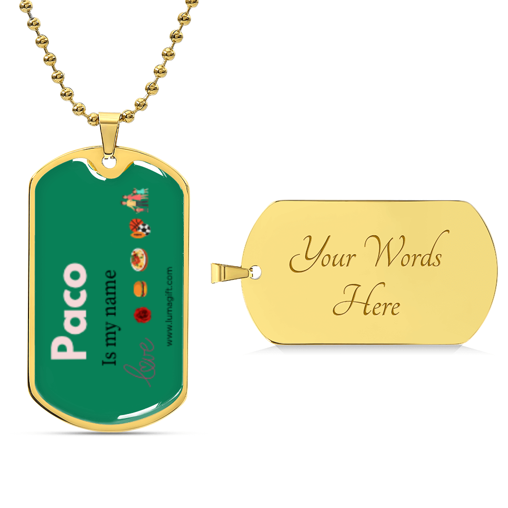 Paco, dog tag name