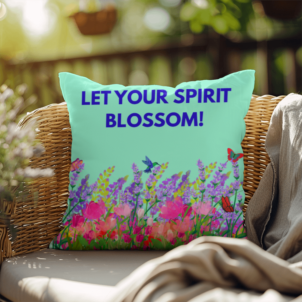 Let your spirit blossom!