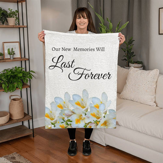 Our New Memories Will Last Forever - (White - wedding, engagement, anniversaries)