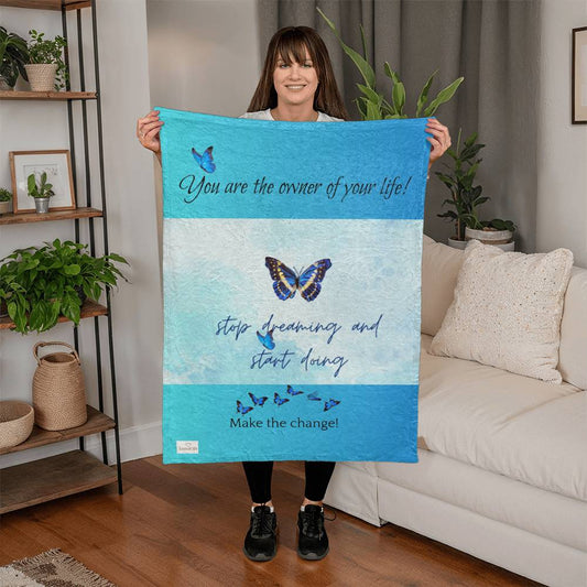 Stop dreaming and start doing Blanket