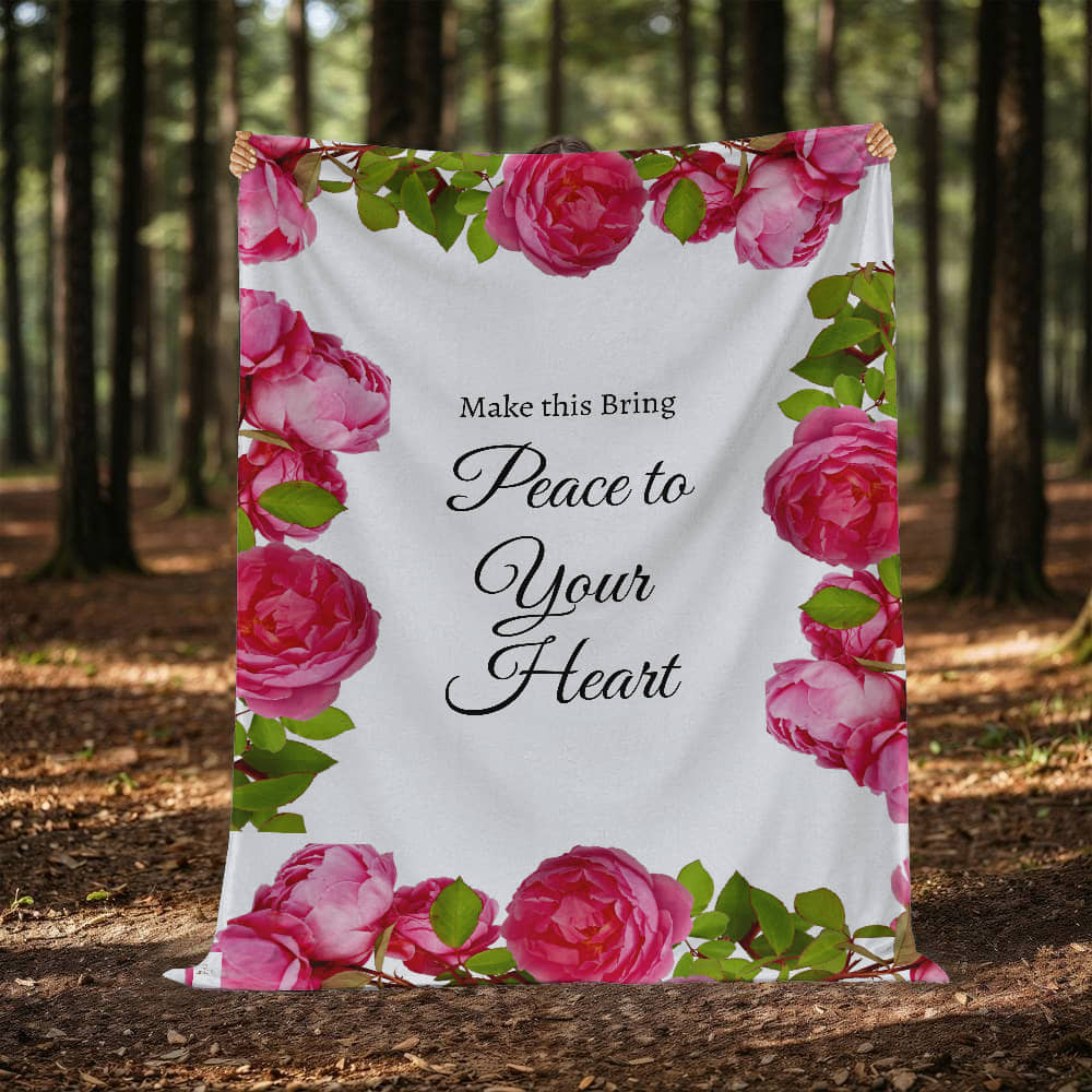 Roses Blanket - (May this bring peace to your heart).