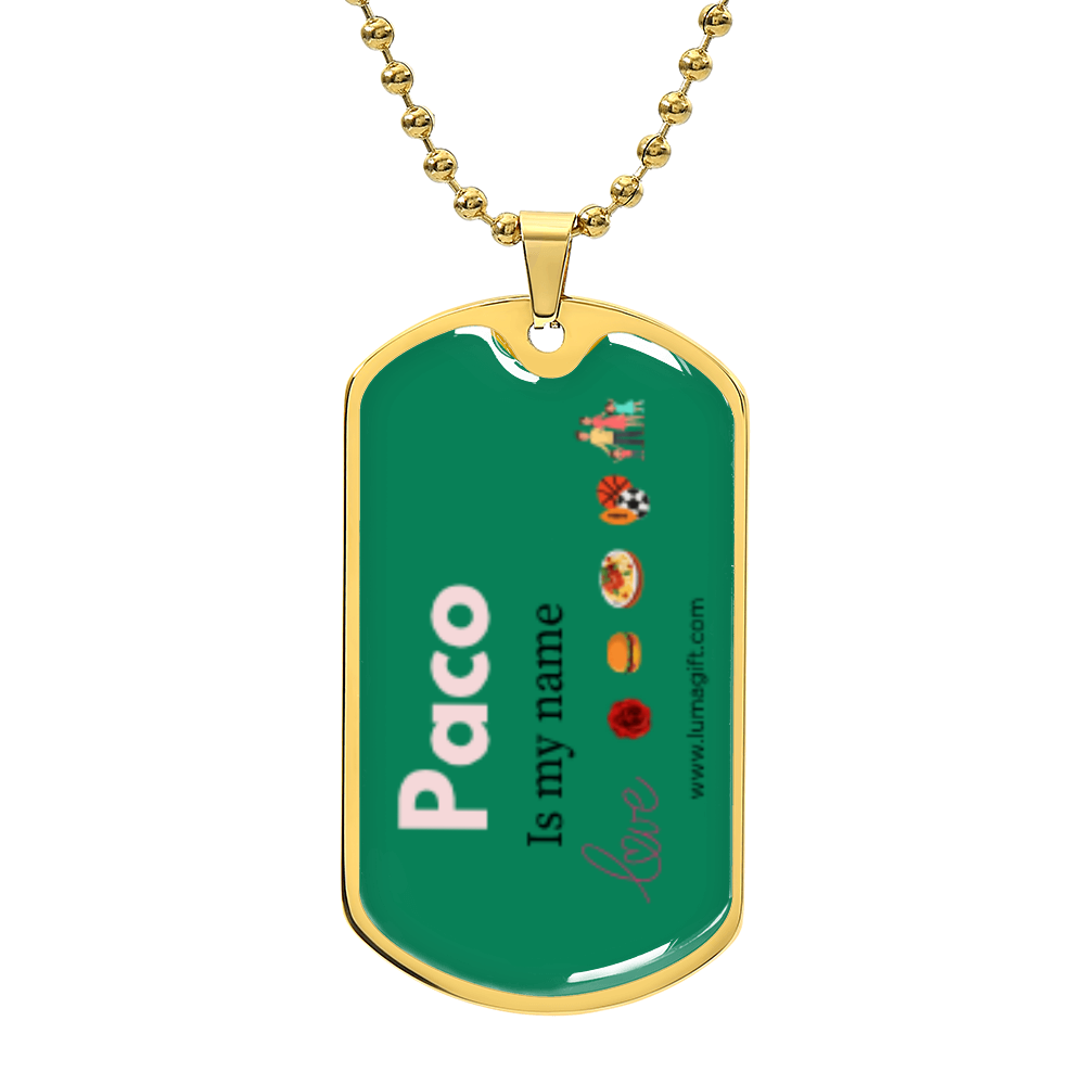Paco, dog tag name
