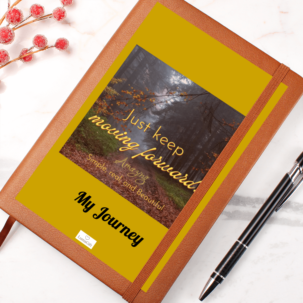 Keep moving forward - Journal