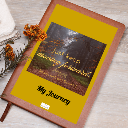 Keep moving forward - Journal