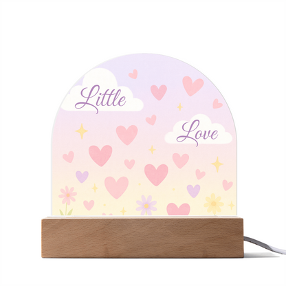 Little Love Glow - Dome Acrylic Plaque
