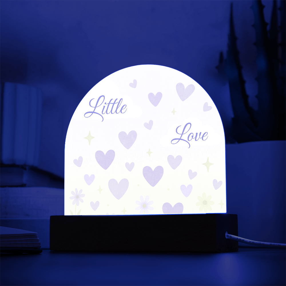 Little Love Glow - Dome Acrylic Plaque