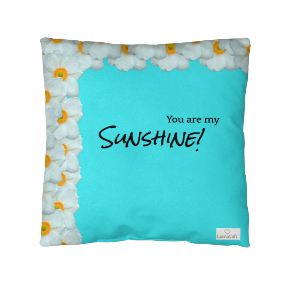 You are my sunshine!