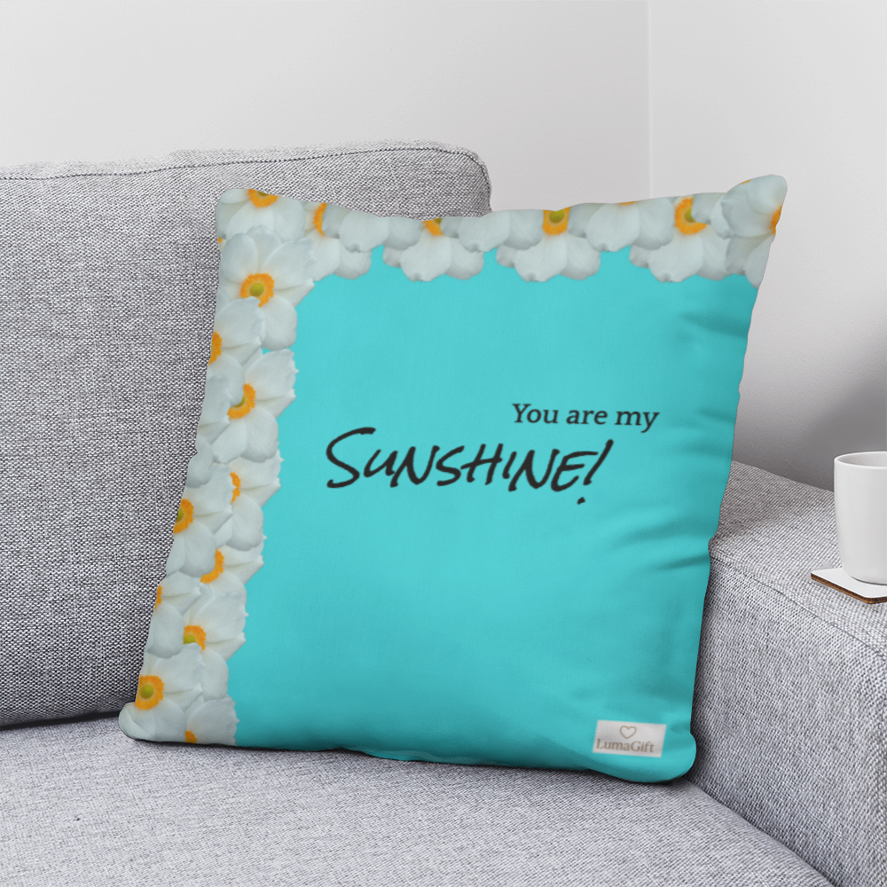 You are my sunshine!