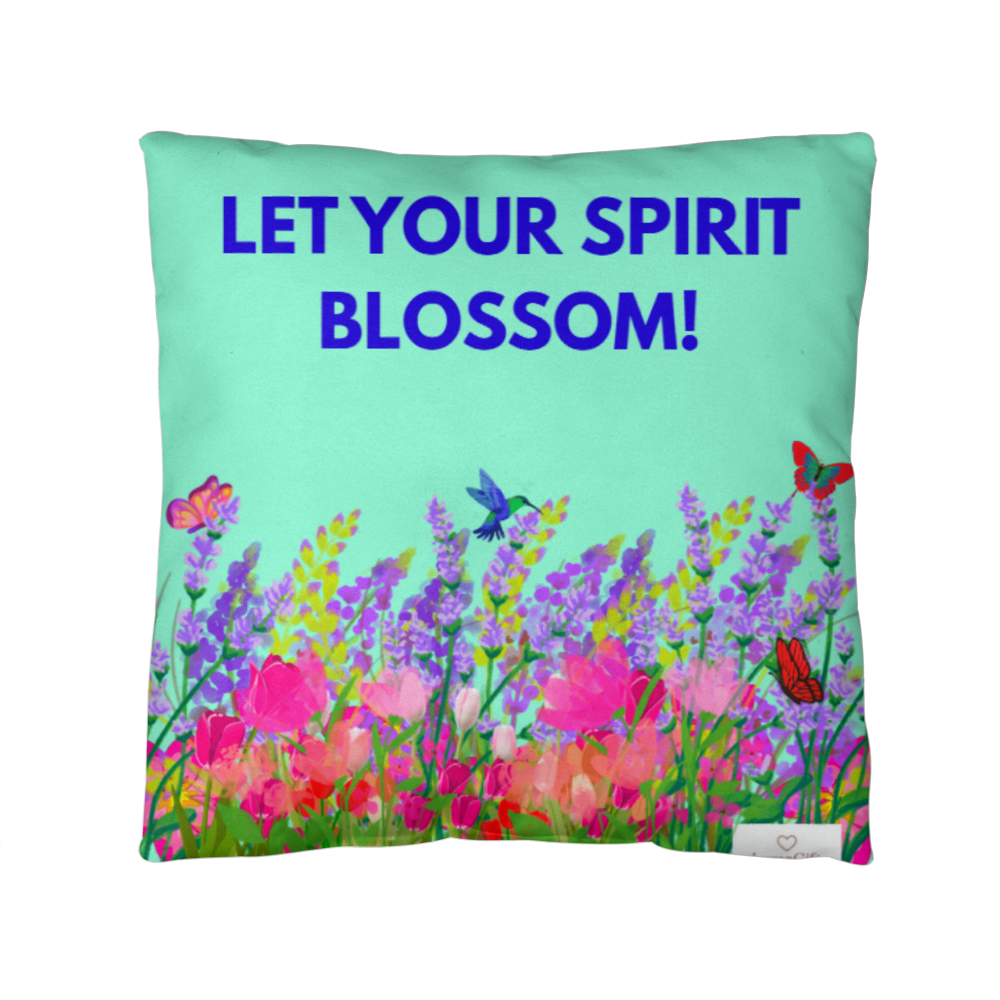 Let your spirit blossom!