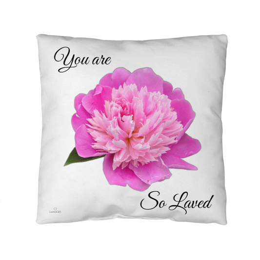 You are so loved pillow