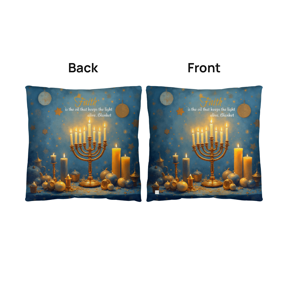 Faith is the oil that keeps the light alive. Pillow