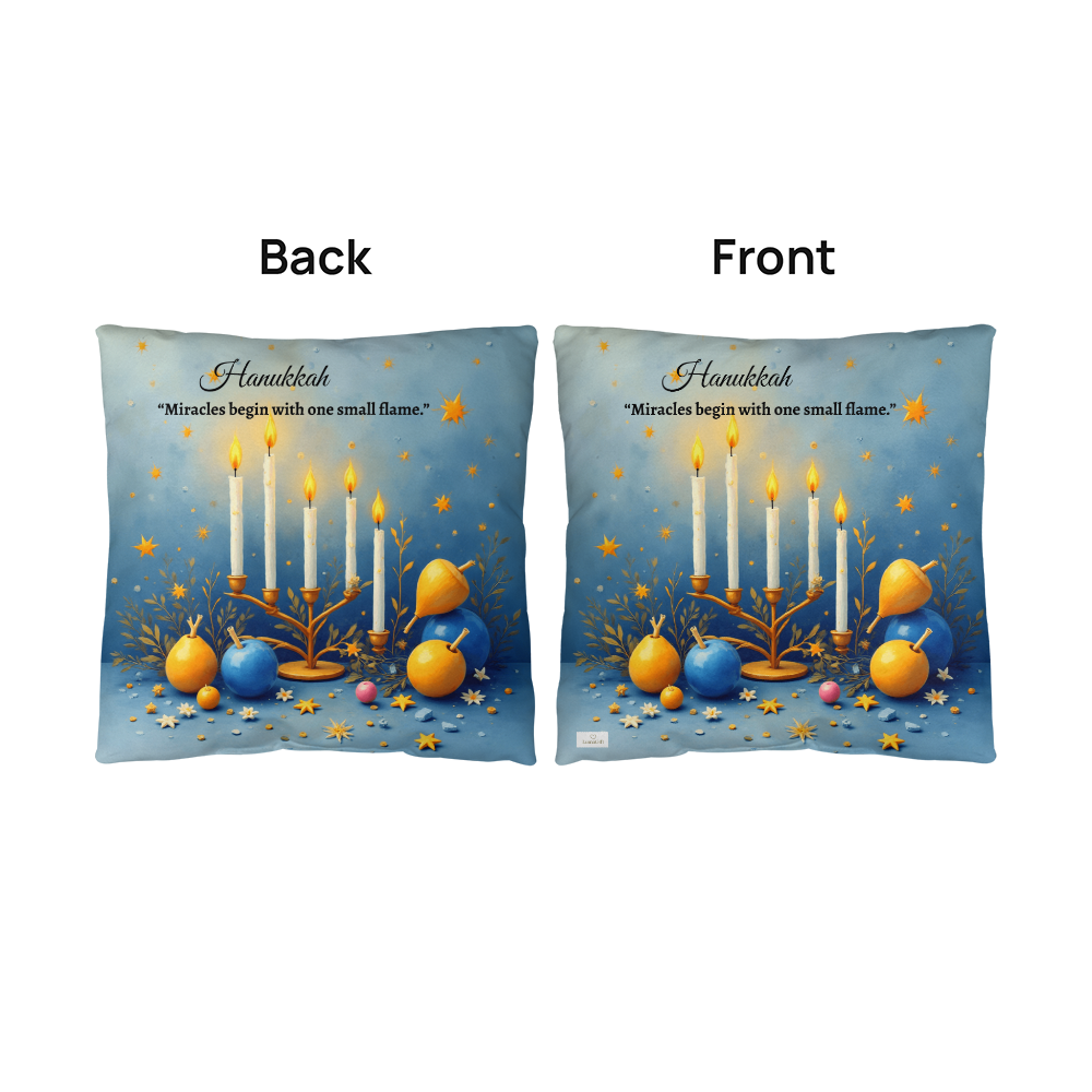 Hanukkah - “Miracles begin with one small flame.” Pillow