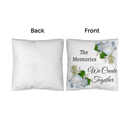 The memories we create together (White Pillow - celebrates marriage & engagement)