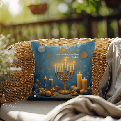 Faith is the oil that keeps the light alive. Pillow