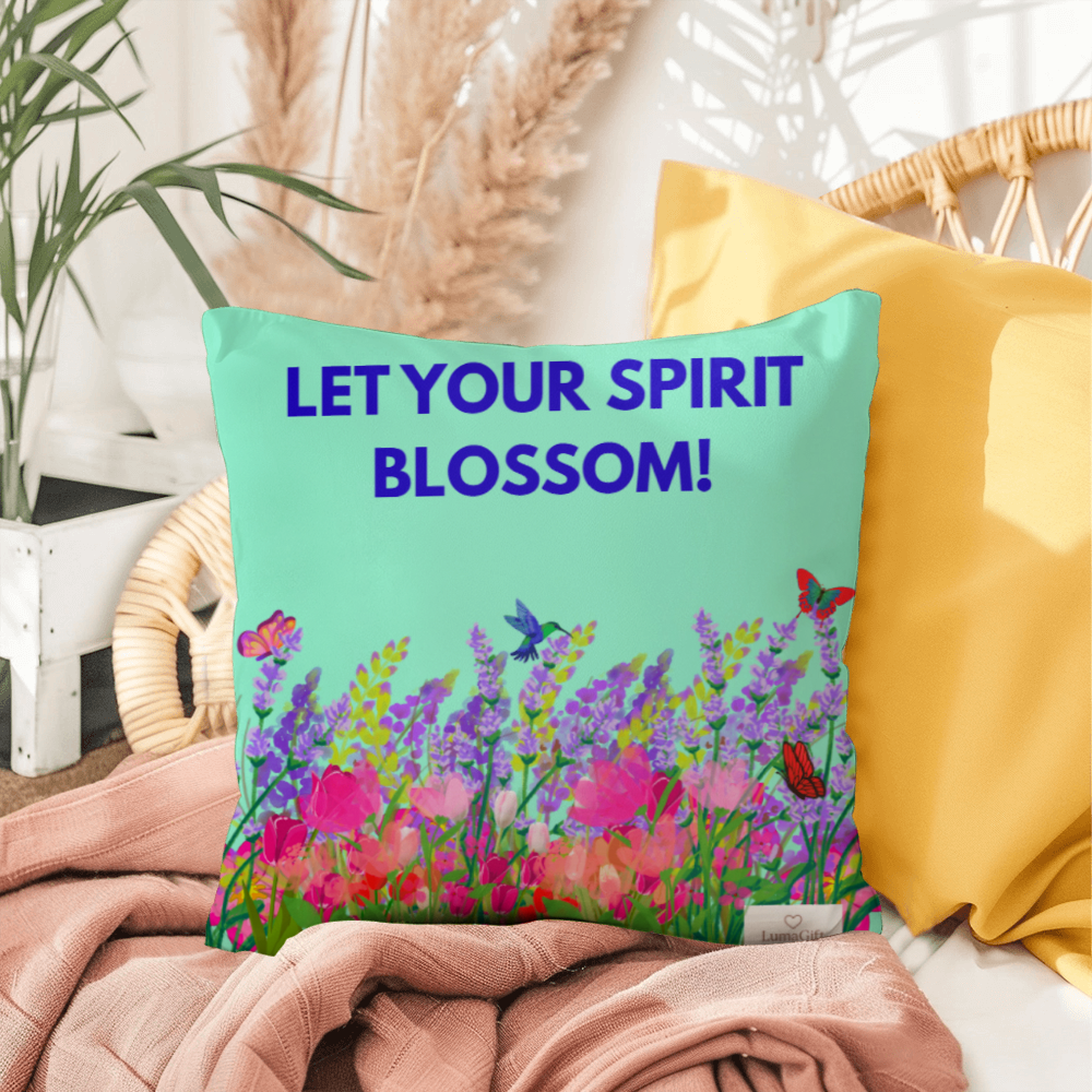 Let your spirit blossom!