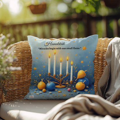 Hanukkah - “Miracles begin with one small flame.” Pillow