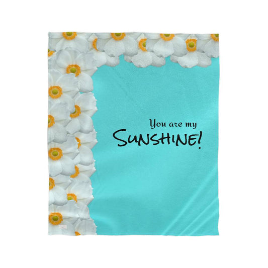 You are my Sunshine! Blanket