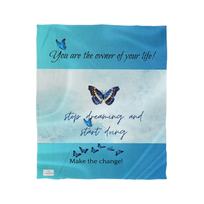 Stop dreaming and start doing Blanket