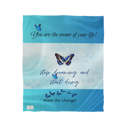 Stop dreaming and start doing Blanket