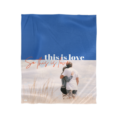 So this is love! Blanket
