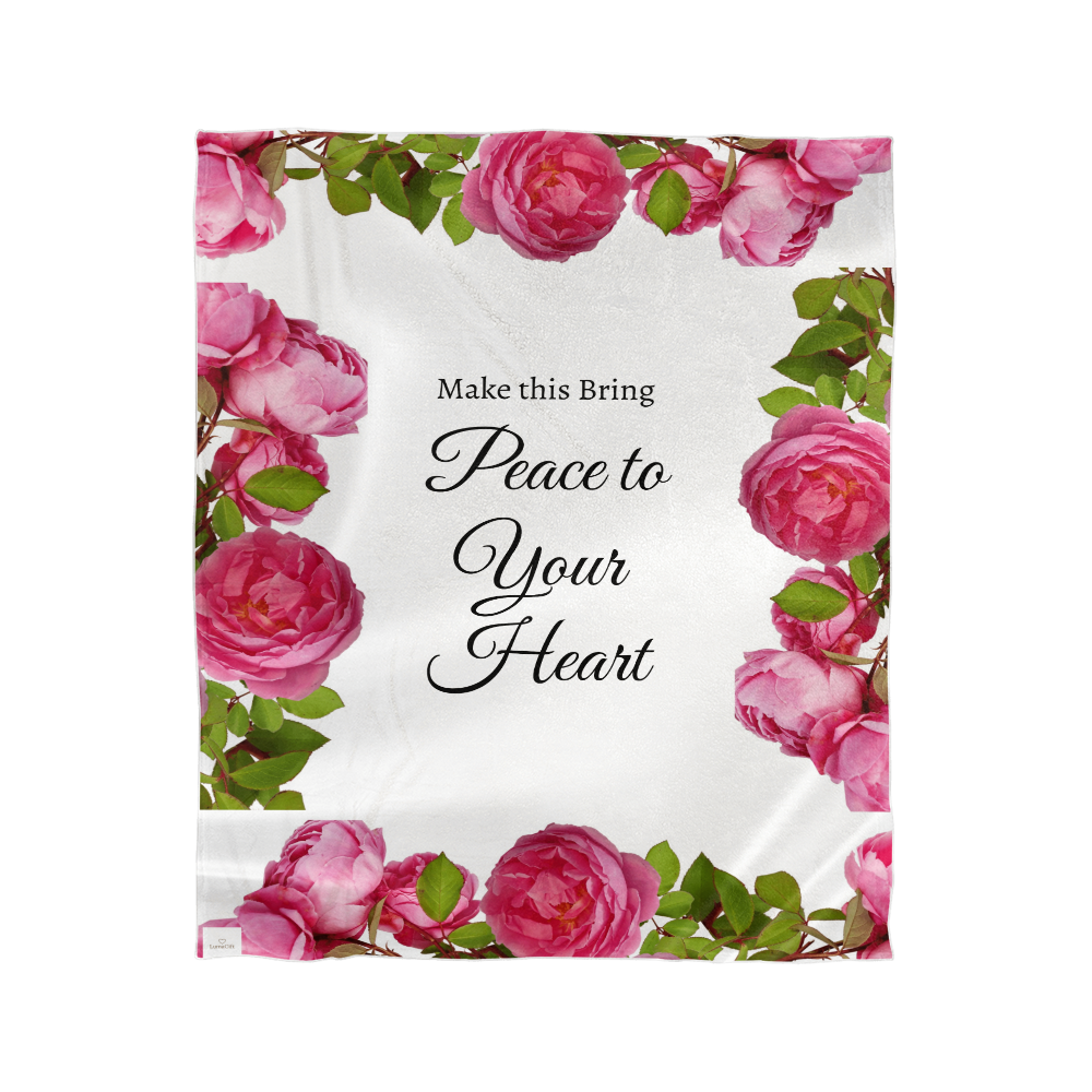 Roses Blanket - (May this bring peace to your heart).