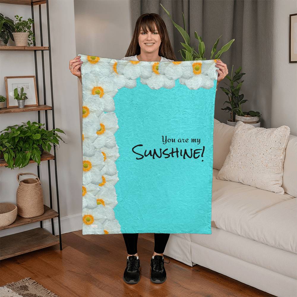 You are my Sunshine! Blanket