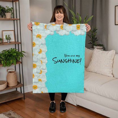 You are my Sunshine! Blanket