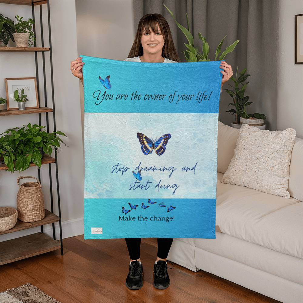 Stop dreaming and start doing Blanket