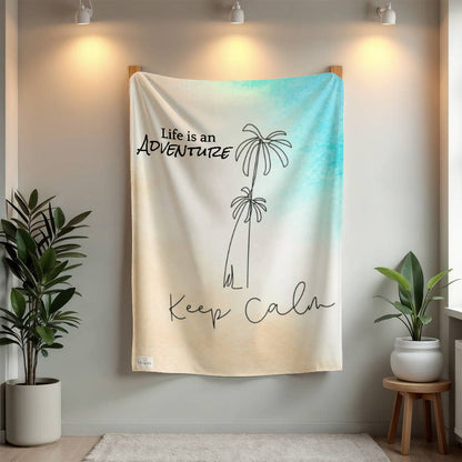 Life is an Adventure, Keep Calm! Blanket