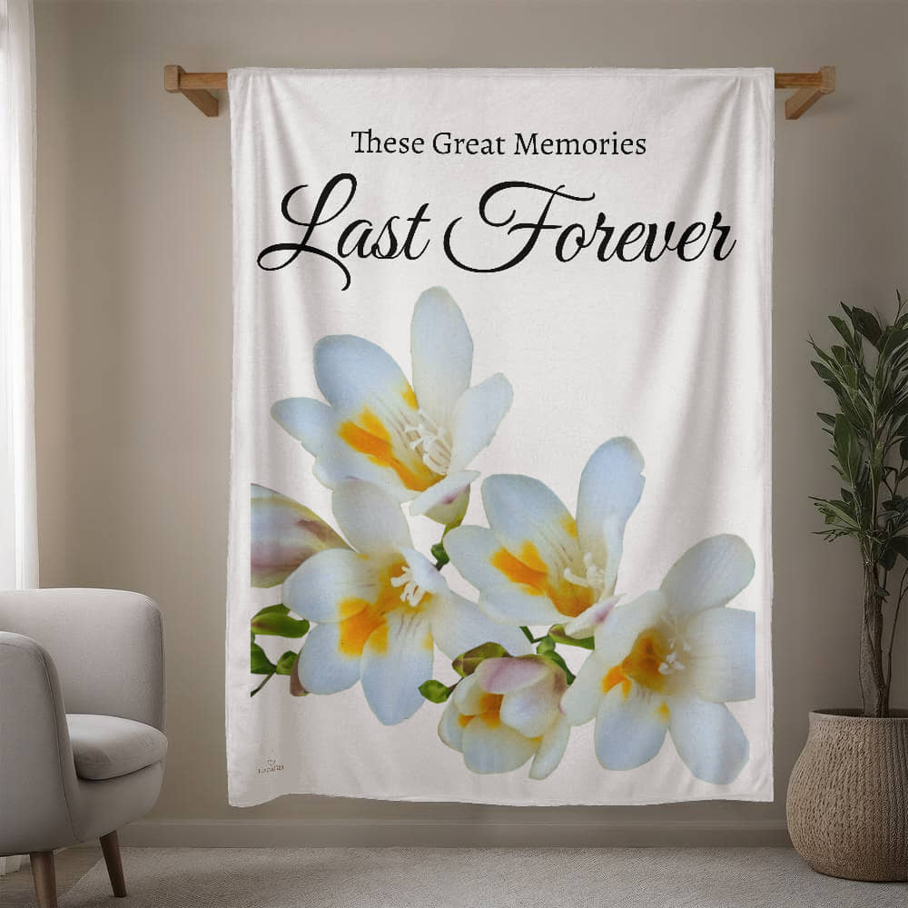 These great memories last forever blanket - (White - weddings, anniversaries)
