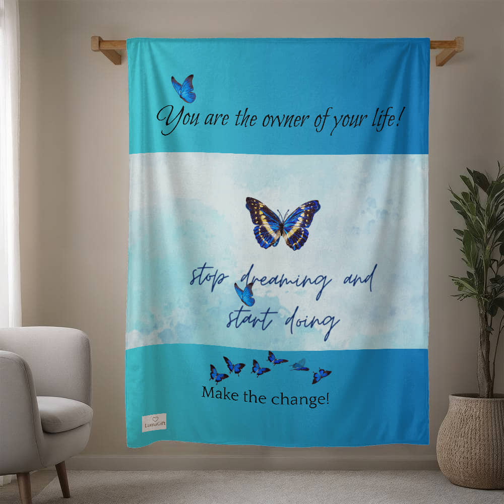 Stop dreaming and start doing Blanket