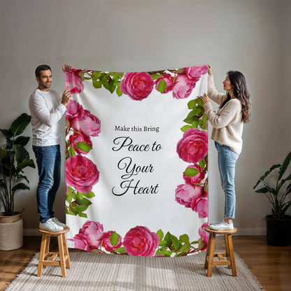 Roses Blanket - (May this bring peace to your heart).