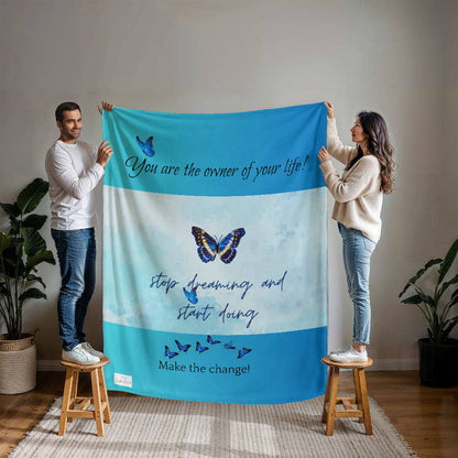 Stop dreaming and start doing Blanket