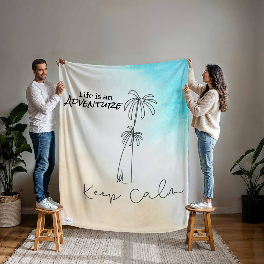 Life is an Adventure, Keep Calm! Blanket