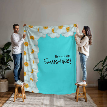 You are my Sunshine! Blanket
