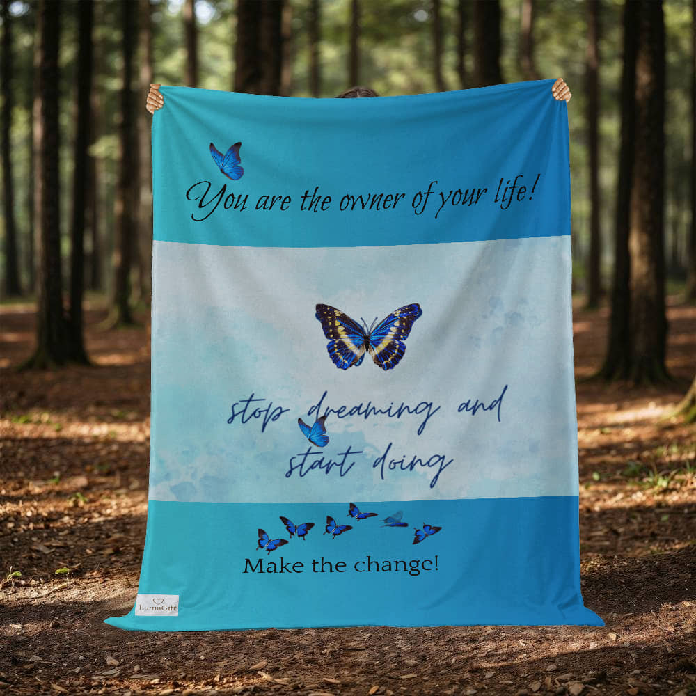 Stop dreaming and start doing Blanket