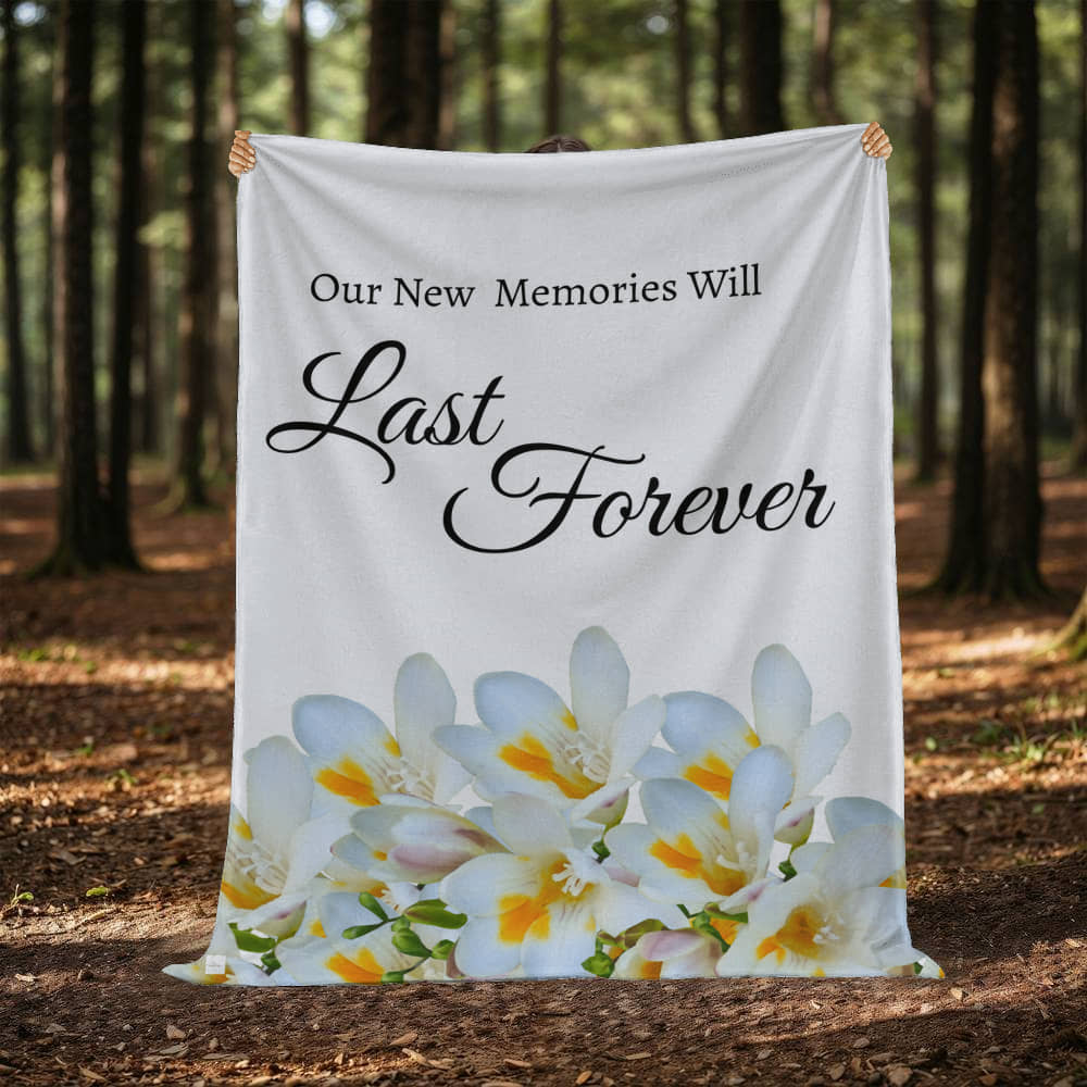 Our New Memories Will Last Forever - (White - wedding, engagement, anniversaries)