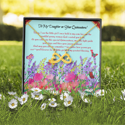 To My Daughter on Your Quinceañera!