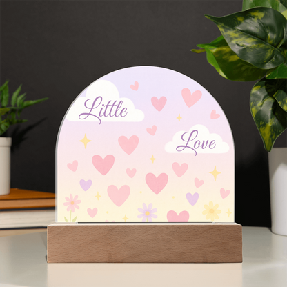 Little Love Glow - Dome Acrylic Plaque