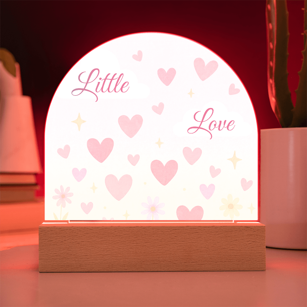 Little Love Glow - Dome Acrylic Plaque