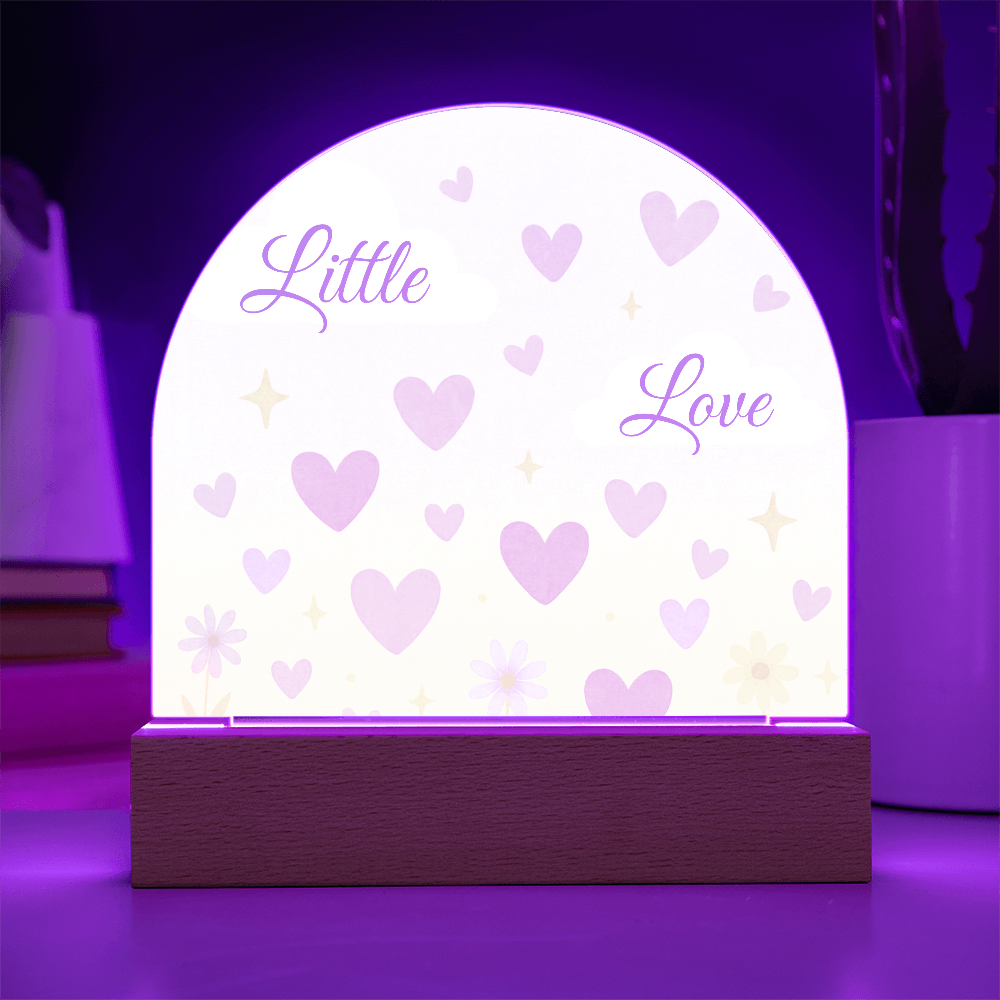 Little Love Glow - Dome Acrylic Plaque