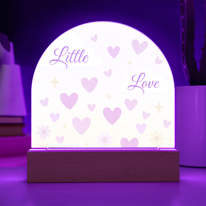 Little Love Glow - Dome Acrylic Plaque
