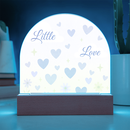 Little Love Glow - Dome Acrylic Plaque